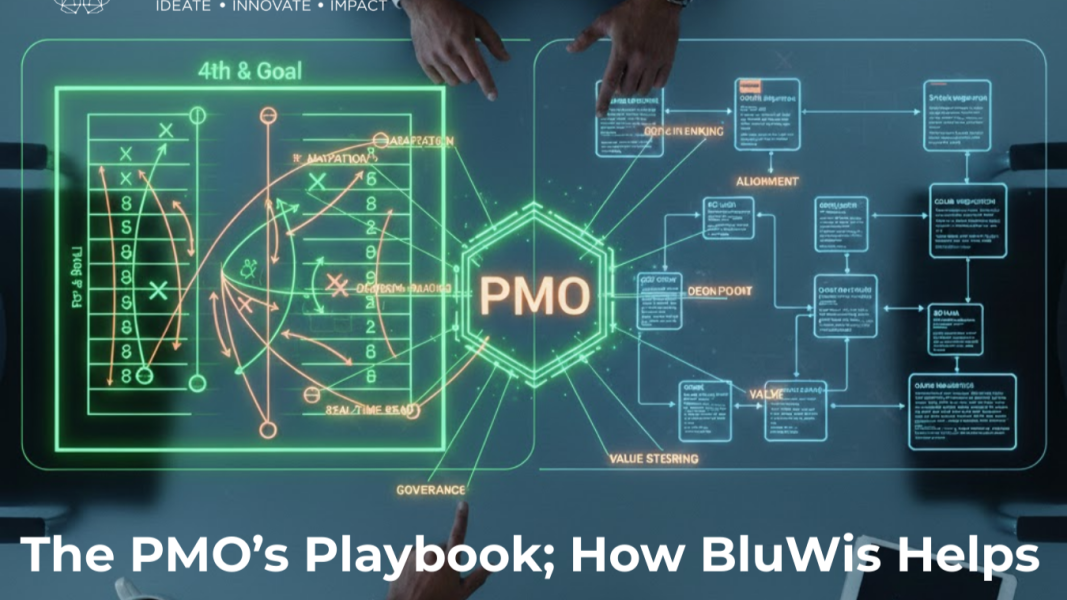 The PMO’s Playbook: How BluWis Helps PMOs Become Transformation Engine 